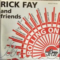 Rick Fay And Friends – Rolling On