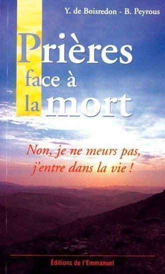 Libri: Prières face à la mort – Usato da Neuchâtel venduto da Dualseele