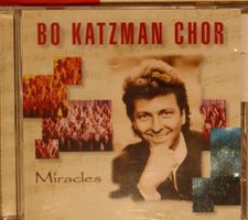 Bo Katzman Chor – Miracles