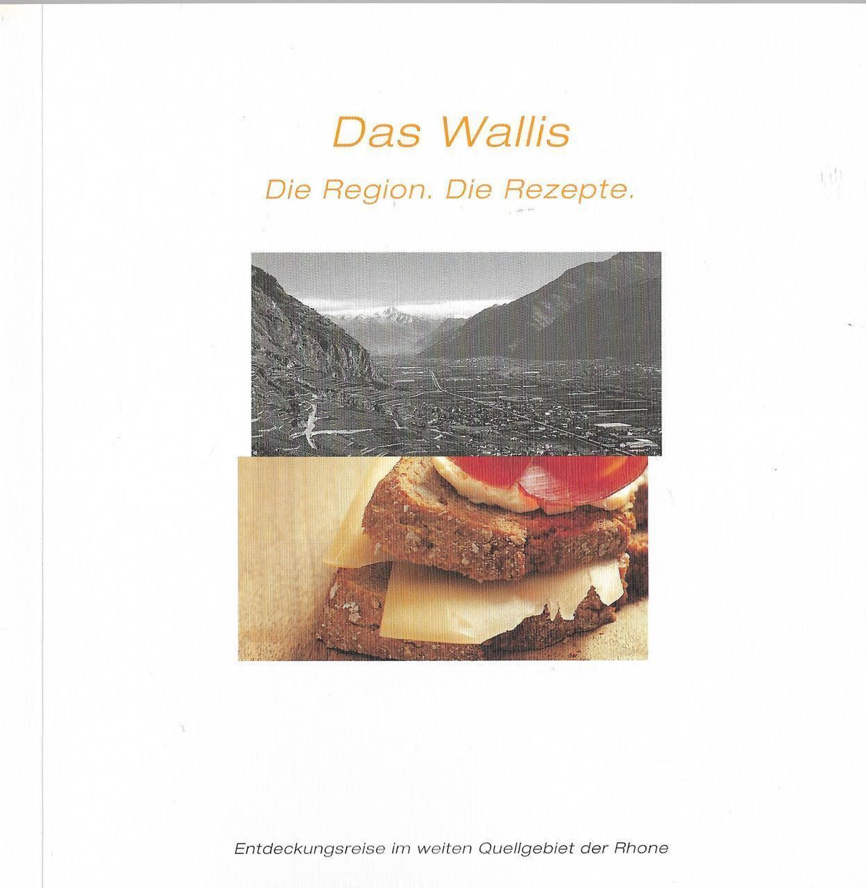 Libri: Das Wallis - Rezepte – Usato da Bern venduto da Grindelwaldaus