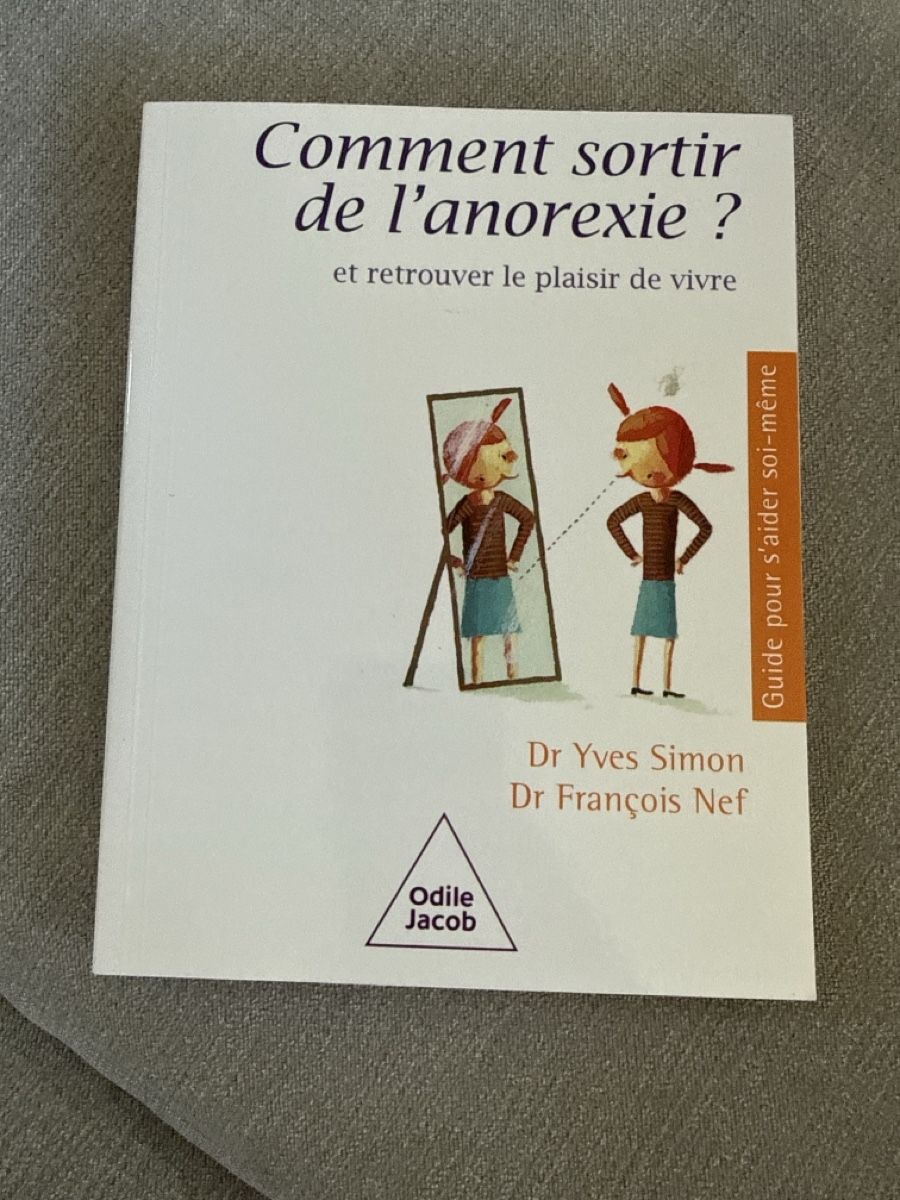 Bücher: Livre "Comment sortir de l'anorexie" Dr Simon & Nef – Gebraucht aus Aproz (Nendaz) von gaelle.bx