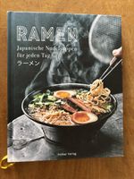 RAMEN - Japanische Nudelsuppen für jeden Tag