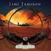 Jimi Jamison – Never Too Late