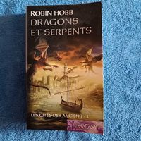 Robin Hobb - Dragons et Serpents Vol1