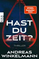 Winkelmann Andreas - Hast du Zeit? / Thriller