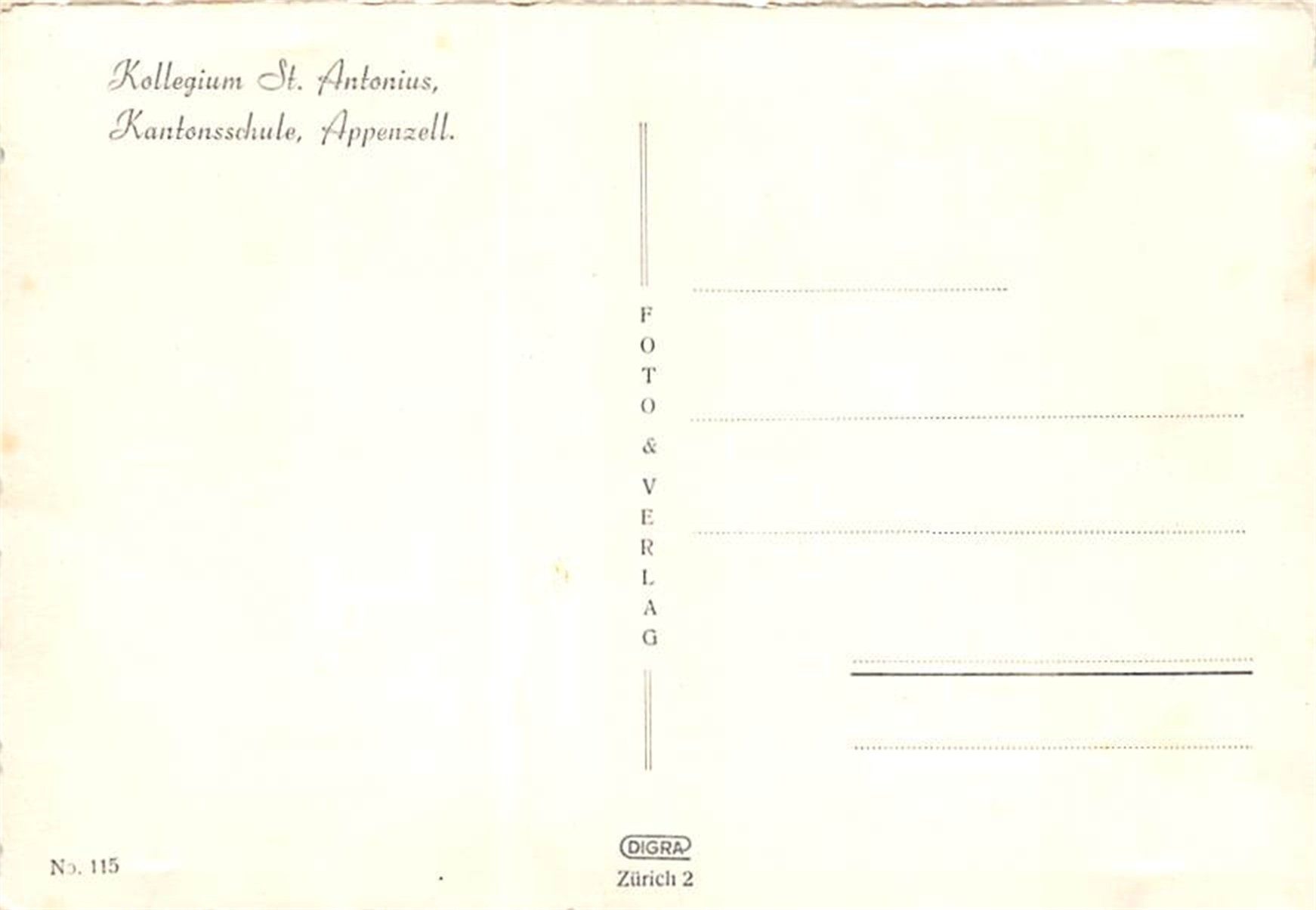 Ansichtskarten: Appenzell, Kollegium St. Antonius – Gebraucht aus Ottikon b.Kemptth. von Neptun1974 1