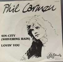 Vinyl Single Phil Carmen - Sin-City (Shivering Rain)