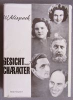 Gesicht und Charakter - Sammelband - von Walter Alispach