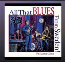 Various – All That Blues From Sweden! Volume One