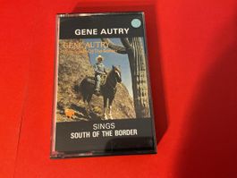 Gene Autry - Sings South Of The Border - Musikkassette1977