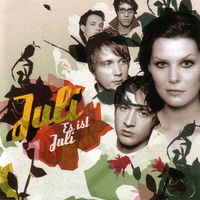 CD Juli - Es ist juli (2004)
