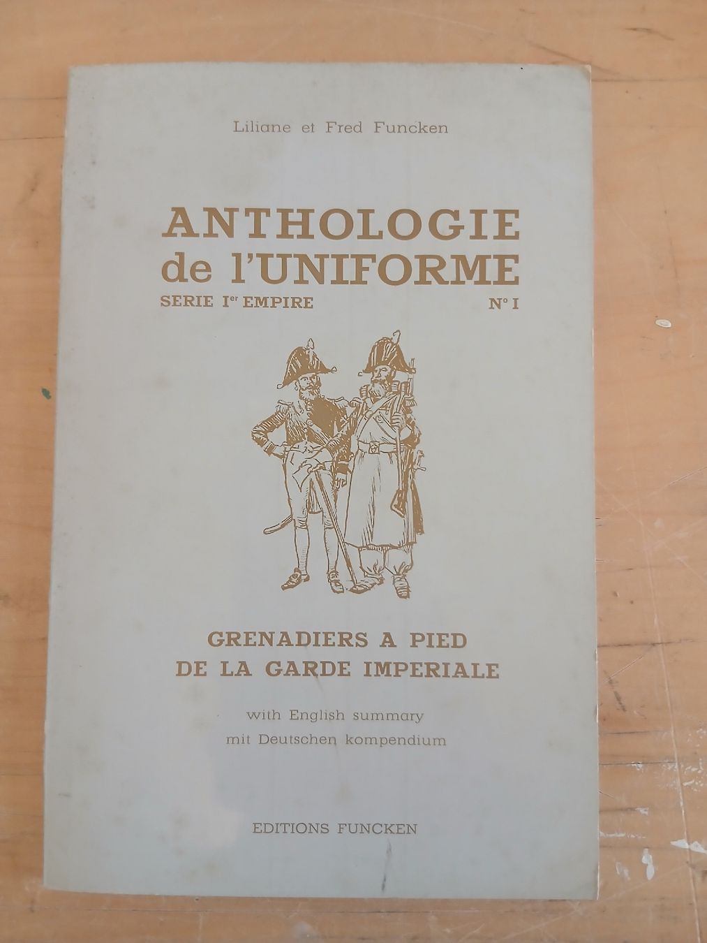 Libri: Anthologie de l'uniforme - Grenadiers  – Usato da Belfaux venduto da frifri500
