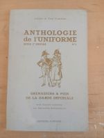 Anthologie de l'uniforme - Grenadiers 