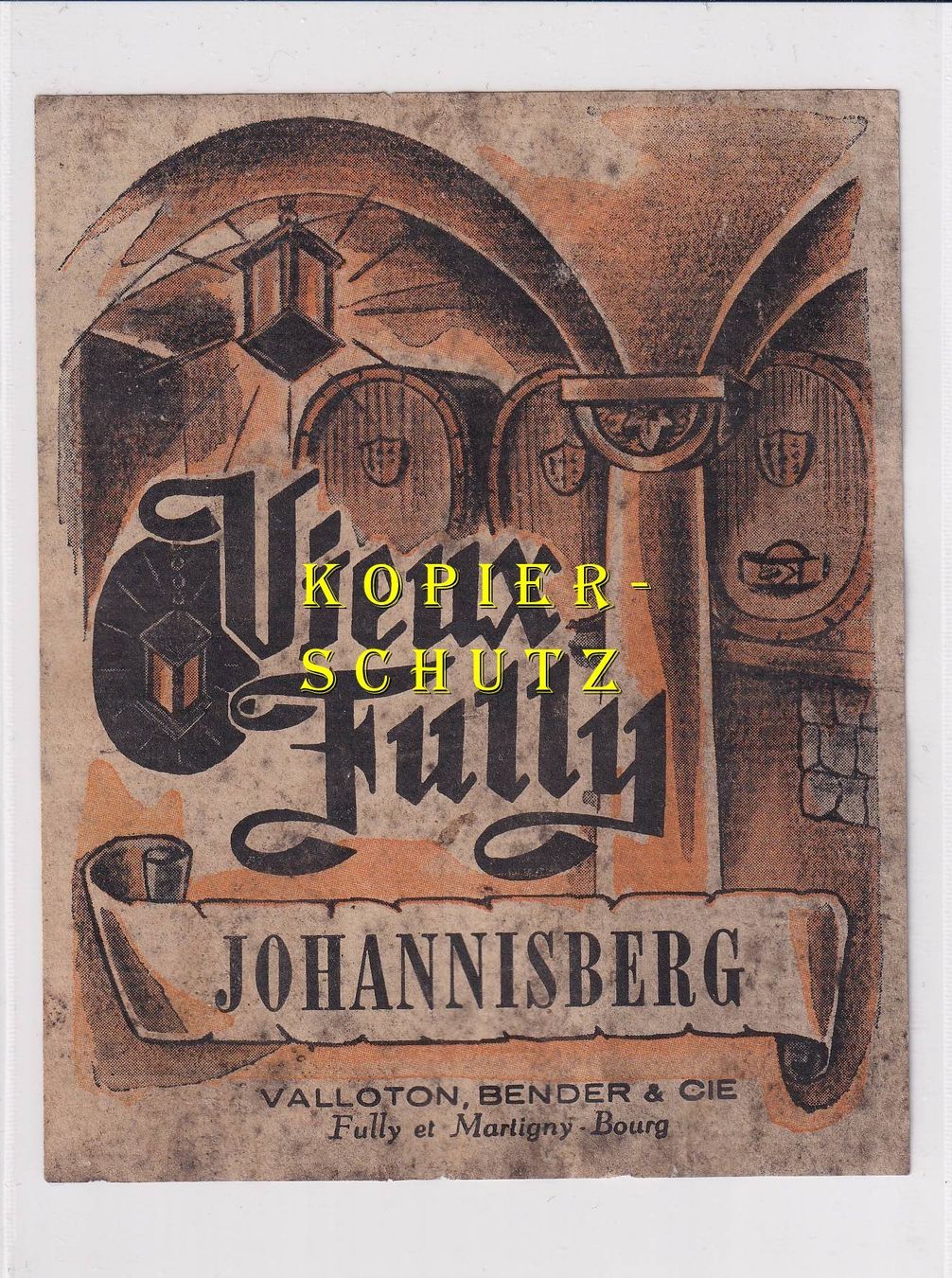 Papiere: Etikette - Johannesberg "Vieux Fully" /bd – Gebraucht aus Hombrechtikon von Rudolf07