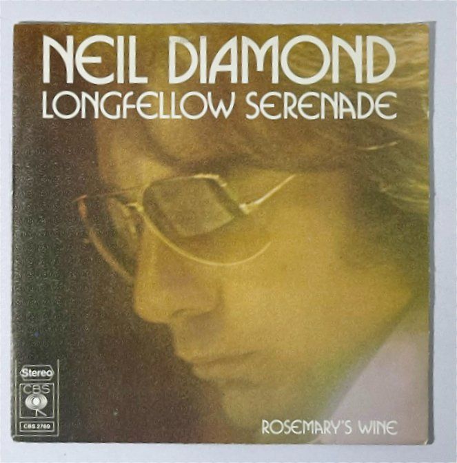 Vinyles: Single: NEIL DIAMOND - Longfellow Serenade (Soft Rock) – D'occasion à Frenkendorf par Yard-Sale-2000
