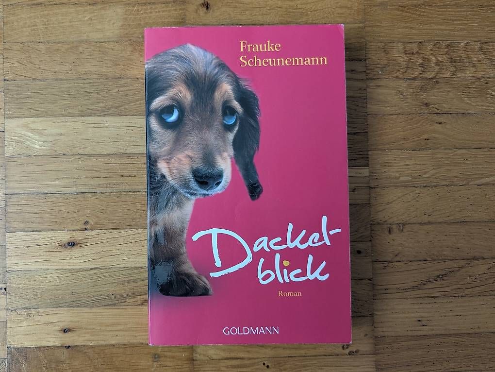 Bücher: Frauke Schneunemann - "Dackelblick" – Gebraucht aus Kreuzlingen von misfit777