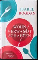 Wohnverwandtschaften – Isabel Bogdan – Roman – TB – Top