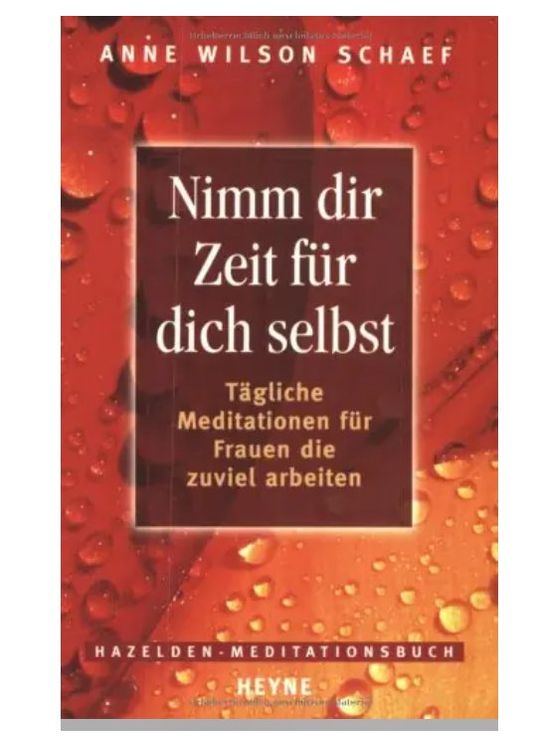 Nimm dir Zeit für dich selbst. Tägliche Meditationen für... (Gebraucht ...