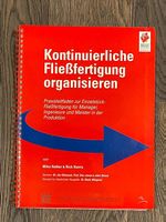 Mike Rother Kontinuierliche Fliessfertigung organisieren