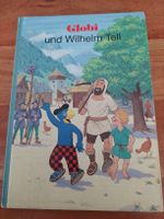 Globi und Wilhelm Tell 1.Auflage