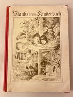 Staub's neues Kinderbuch J. Staub 1911 Schweiz antikes Buch