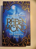Jenny-Mai Nuyen: Rabenmond - Der magische Bund