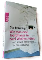Wie man eine Topfpflanze in zwei Wochen tötet (Buch)