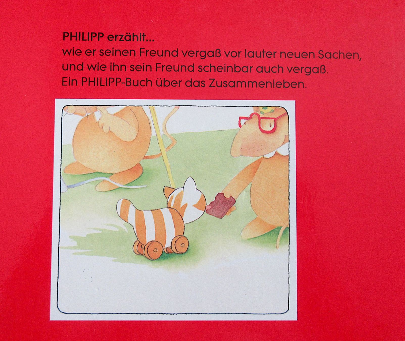 Bücher: Philipp - Einen Freund vergisst man nicht – Gebraucht aus Auenstein von Padabimbim 1