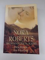 Nora Roberts: Die Männer der Mac Kades: Hochzeit im Herbst