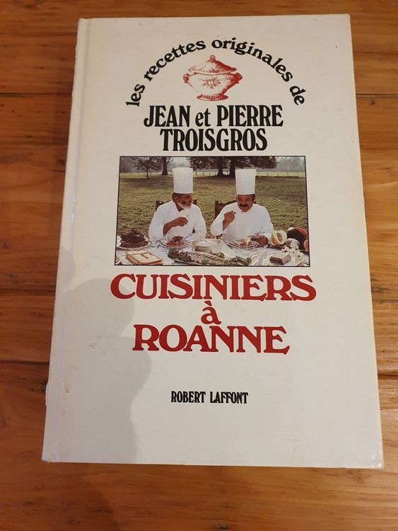 Cuisiniers a Roanne Troisgros | Acheter sur Ricardo