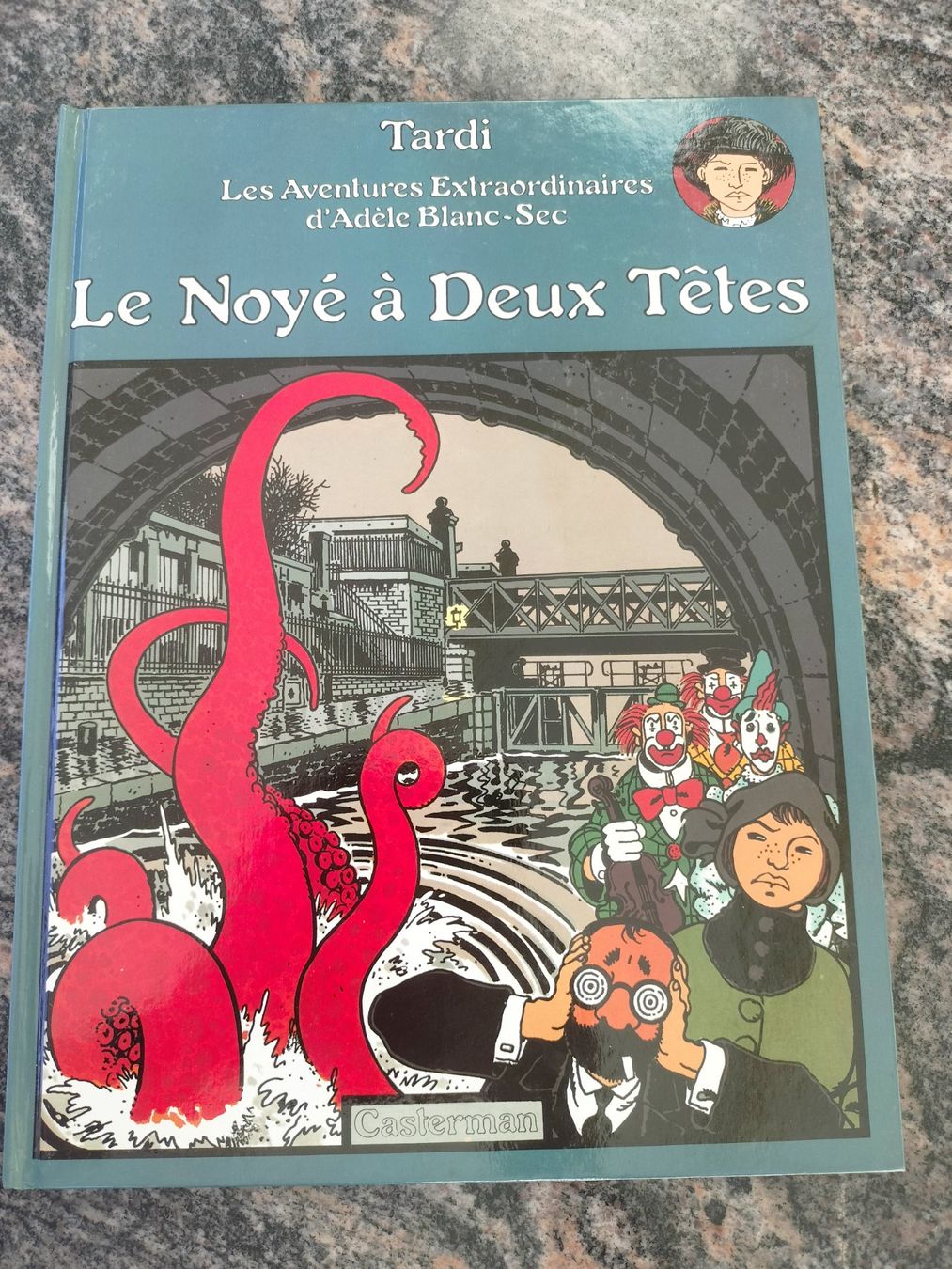 Fumetti: Adèle Blanc-Sec - Tome 6 - Le Noyé À Deux Têtes Tardi – Usato da Cortaillod venduto da rozinna