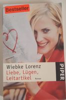 Wiebke Lorenz: Liebe, Lügen, Leitartikel – Spannender Roman