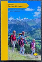 Berner Wanderbuch - Kurzwanderungen