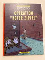 RARITÄT - BUPO SCHOCH - OPERATION ROTER… - Edition Moderne