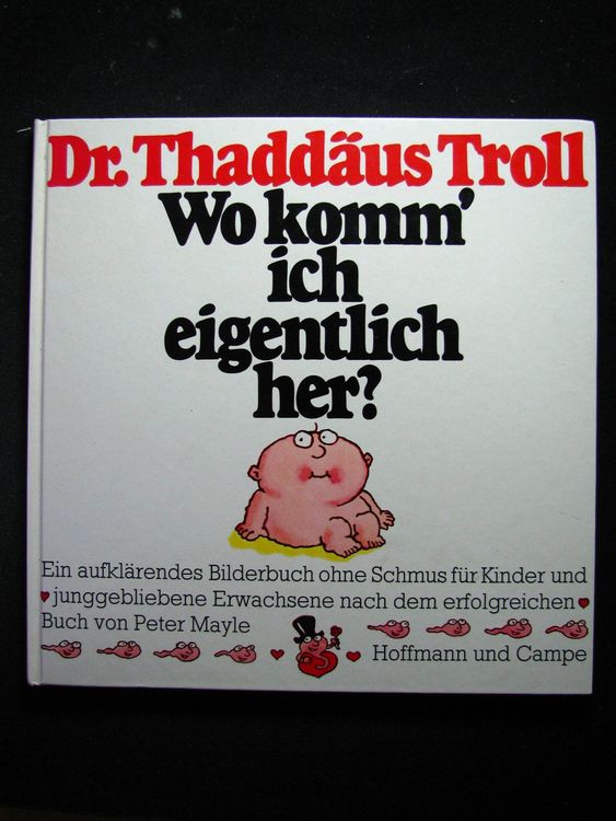 Dr. Thaddäus Troll Wo komm