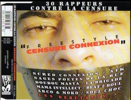 Freestyle Connexion - 30 Rappeurs Contre la Censure CD 1999