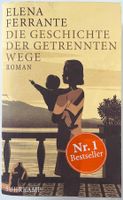 Die Geschichte der getrennten Wege – Elena Ferrante – TB
