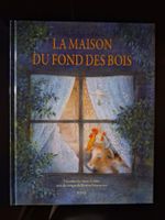 La maison du fond des bois, Conte des frères Grimm - 1996
