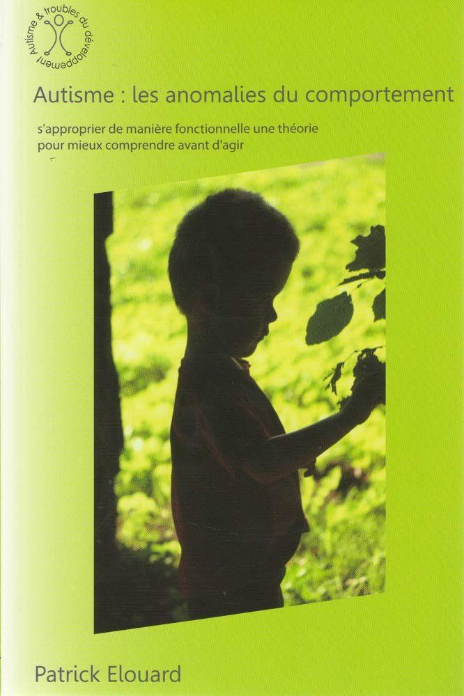 Libri: Autisme : les Anomalies du Comportement – Usato da Neuchâtel venduto da Dualseele