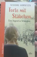 Susanne Hornfeck - Torte mit Stäbchen, Jugend in Shanghai