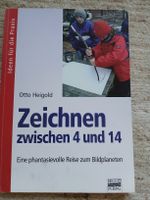 ZEICHNEN 4 BIS 14 MALUNTERRICHT OTTO HEIGOLD MALEN PRAXIS