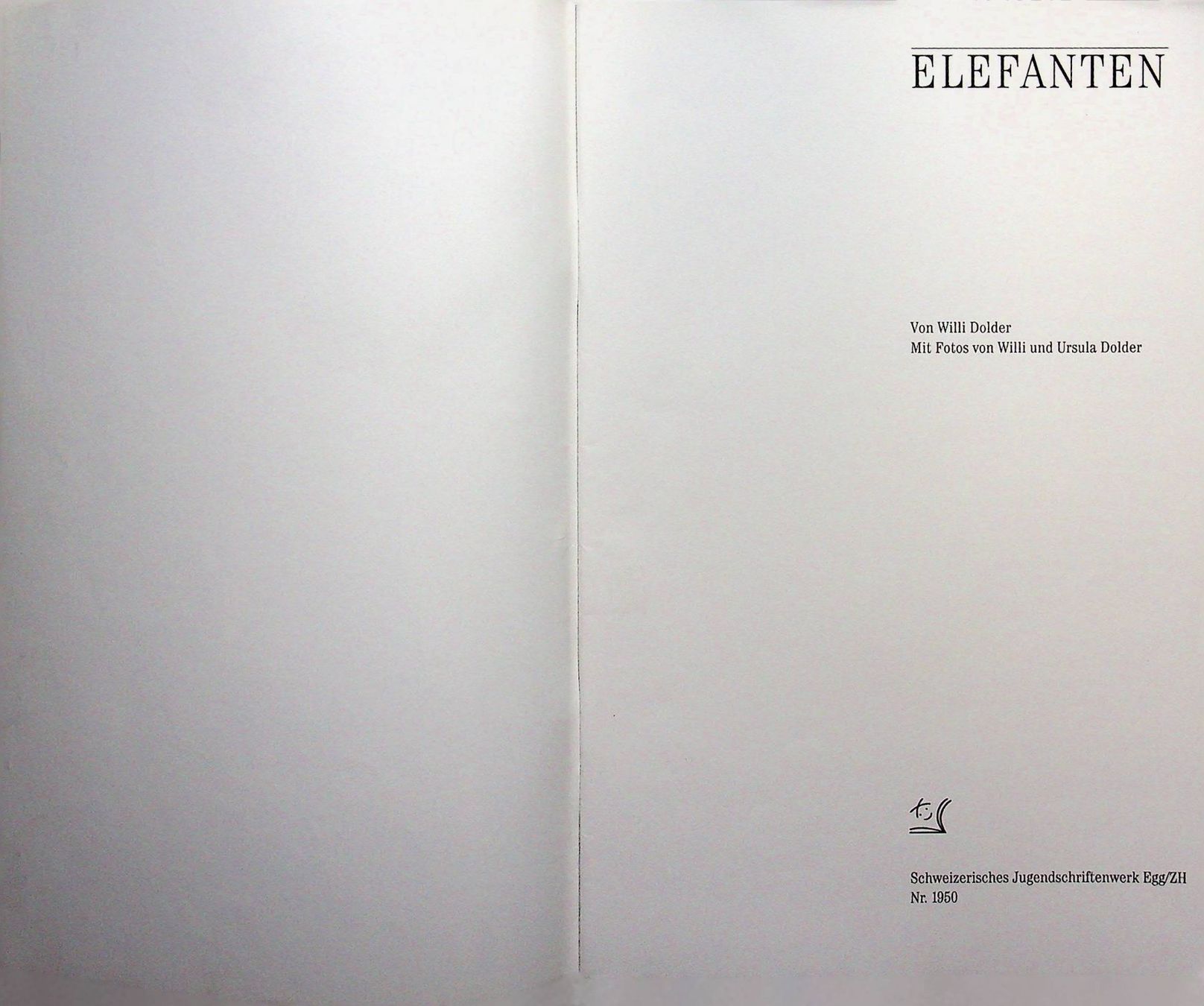 Libri: SJW 1950 Willi / Ursula Dolder Elefanten o. J. – Usato da Reitnau venduto da Zaomir 1