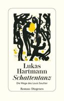 Schattentanz / ISBN 978-3-257-07109-2 / Lukas Hartmann