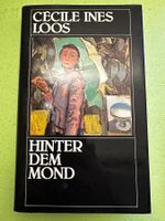 Cécile Ines Loos: Hinter dem Mond