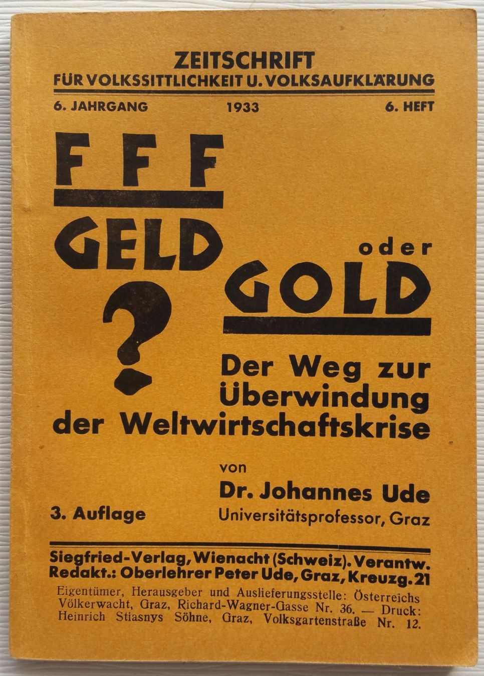 Libri: FFF: Geld oder Gold? Überwindung der Weltwirtschaftskrise – Usato da Oberriet SG venduto da ganesh435