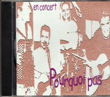 Pourquoi Pas ‎– En Concert