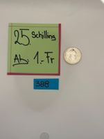 25 Schilling Ab: 1.- Fr.
