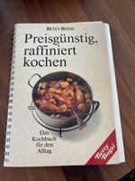 Betty Bossi: Preisgünstig, raffiniert Kochen