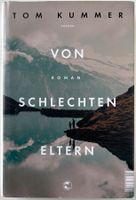 Von schlechten Eltern – Tom Kummer – Roman – wie neu