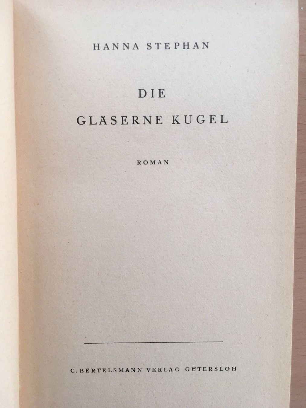 Livres: Die gläserne Kugel; Hanna Stephan – D'occasion à Grenchen par Kogi7 2
